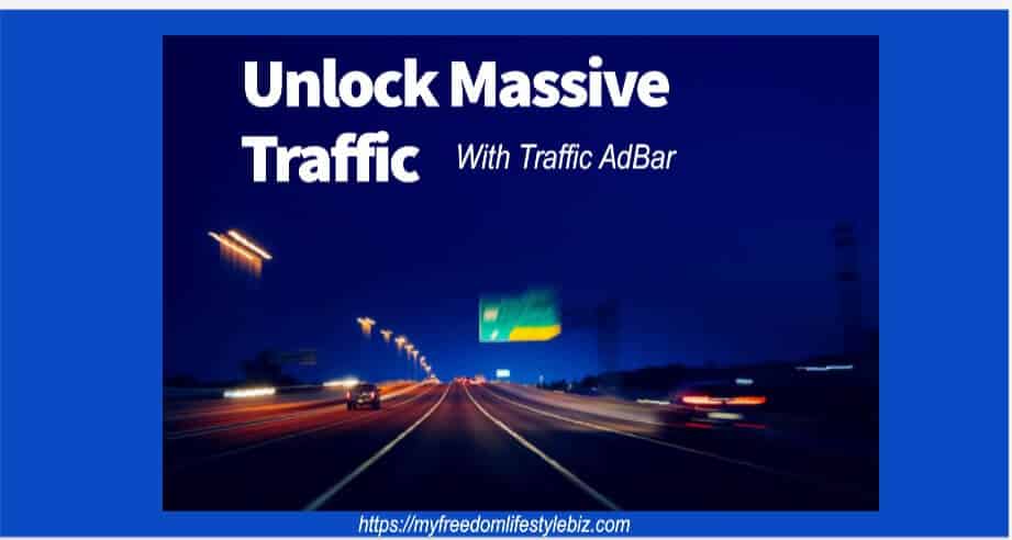 Traffic Adbar Review Unlock massive Traffic with Traffic Adbar