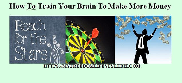 How to train your brain to make more money