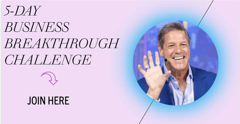 The 5-Day Business Breakthrough Challenge from John Assaraf 