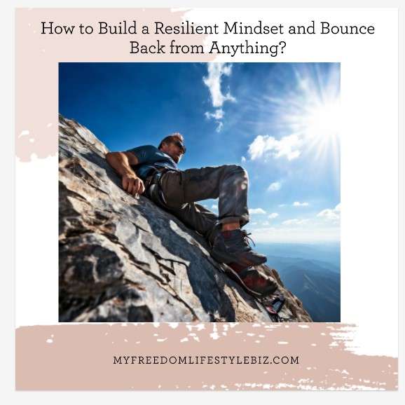 A resilient Mindset and how to bounce back strong