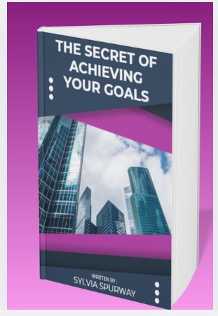 The secret in achieving your goals